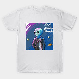 Im a galaxy traveler T-Shirt